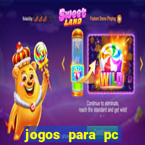 jogos para pc download gratis completo offline